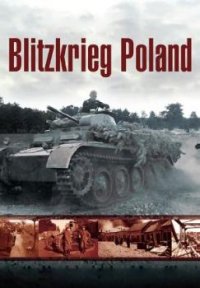 Блицкриг: Польша / Blizkrieg: Poland